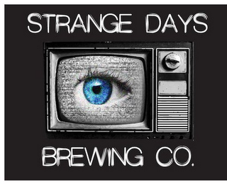 STRANGE DAYS BREWING CO.