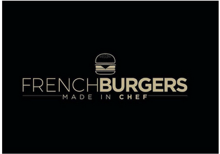 FRENCHBURGERS MADE IN CHEF