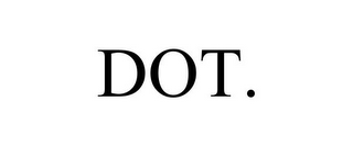 DOT.