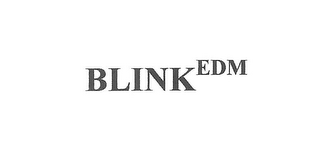 BLINK EDM