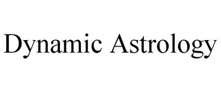 DYNAMIC ASTROLOGY