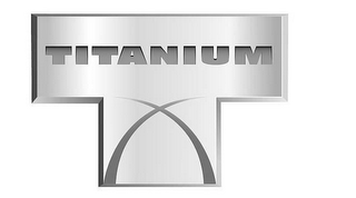 T TITANIUM