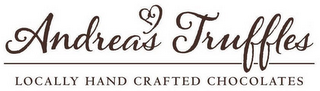 ANDREA'S TRUFFLES LOCALLY HAND CRAFTED CHOCOLATES