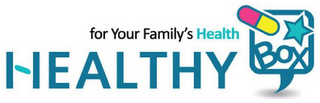 HEALTHY FOR YOUR FAMILY'S HEALTH BOX