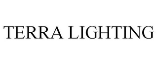 TERRA LIGHTING