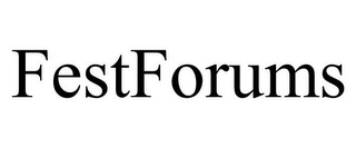 FESTFORUMS