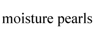 MOISTURE PEARLS