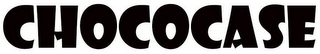 CHOCOCASE