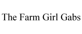 THE FARM GIRL GABS