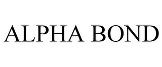 ALPHA BOND