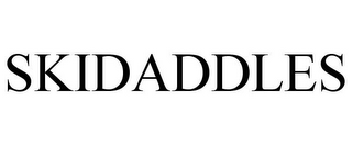 SKIDADDLES