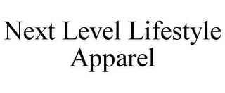 NEXT LEVEL LIFESTYLE APPAREL