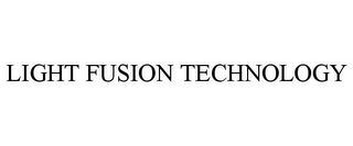 LIGHT FUSION TECHNOLOGY