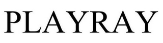 PLAYRAY