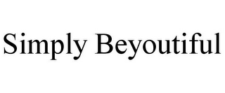 SIMPLY BEYOUTIFUL