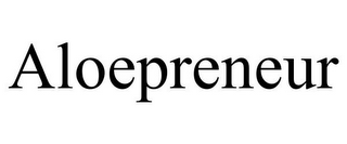 ALOEPRENEUR