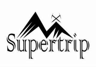 SUPERTRIP