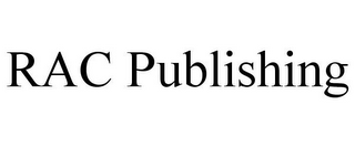 RAC PUBLISHING