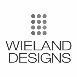 WIELAND DESIGNS