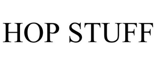 HOP STUFF