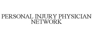 PERSONAL INJURY PHYSICIAN NETWORK