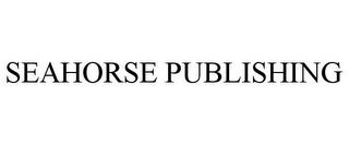 SEAHORSE PUBLISHING