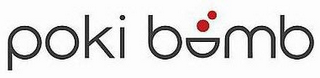 POKI BOMB