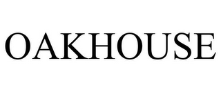 OAKHOUSE