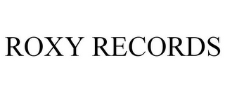 ROXY RECORDS