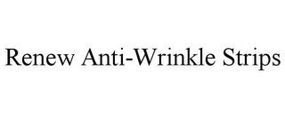 RENEW ANTI-WRINKLE STRIPS