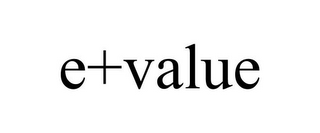 E+VALUE