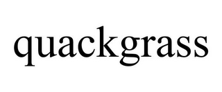 QUACKGRASS