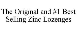 THE ORIGINAL AND #1 BEST SELLING ZINC LOZENGES