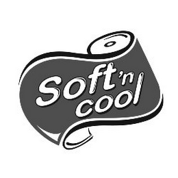 SOFT 'N COOL