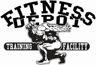 FITNESS DEPOT TRAINING FACILITY