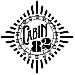 CABIN 82