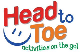 HEAD TO TOE - ACTIVITIES ON THE GO!