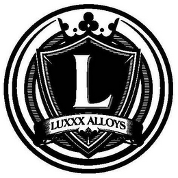 L LUXXX ALLOYS