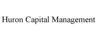 HURON CAPITAL MANAGEMENT