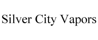 SILVER CITY VAPORS