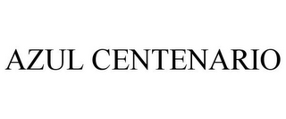 AZUL CENTENARIO