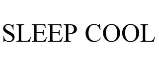 SLEEP COOL