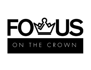 FOCUS ON THE CROWN