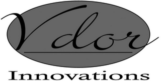 VDOR INNOVATIONS