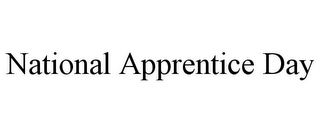 NATIONAL APPRENTICE DAY