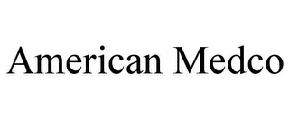 AMERICAN MEDCO