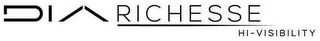 DIARICHESSE HI-VISIBILITY
