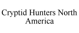 CRYPTID HUNTERS NORTH AMERICA