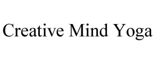 CREATIVE MIND YOGA