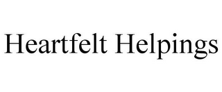 HEARTFELT HELPINGS
